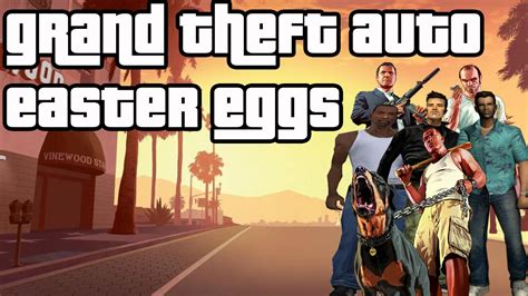My Top 10 Easter Eggs In The Grand Theft Auto Series Youtube