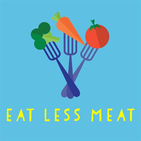 Eat Less Meat Something Good Today