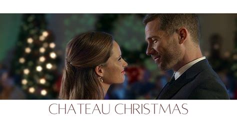 Chateau Christmas New 2020 Hallmark Christmas Movie Margot And Jackson Youtube