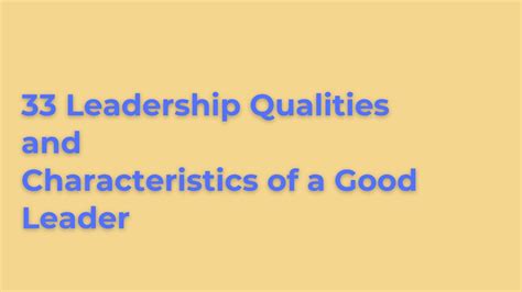 33 leadership qualities and characteristics of a good leader