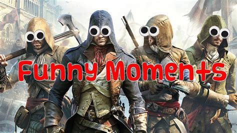 Assassins Creed Unity Funny Moments Bugs And Glitches YouTube