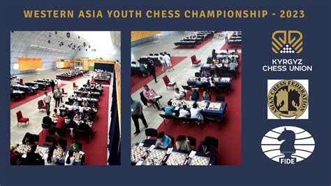 Western Asia Youth Chess Championship 2023 Youtube