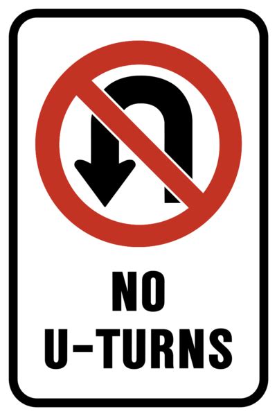 Find the perfect no u turn sign stock photos and editorial news pictures from getty images. No U Turns - Western Safety Sign