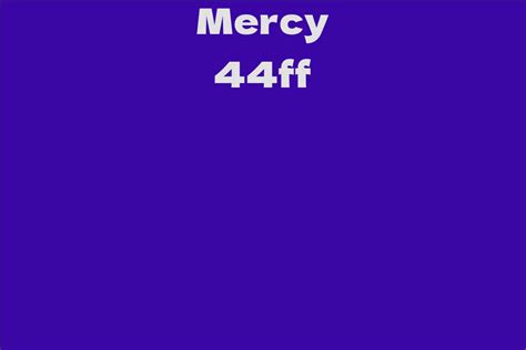 Mercy 44ff Facts Bio Career Net Worth Aidwiki