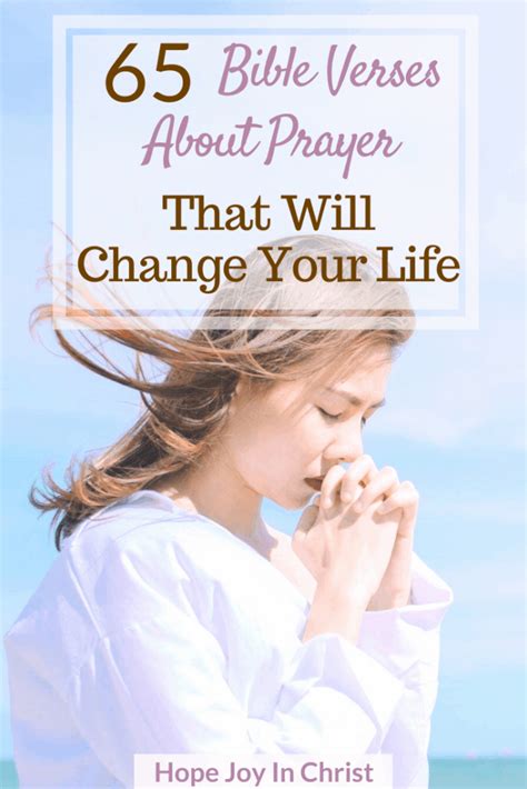 65 Bible Verses About Prayer That Will Change Your Life Hopejoy