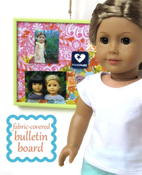 Fabric Covered Bulletin Board American Girl Crafts American Girl Diy
