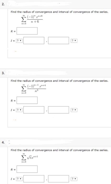 solved 2 find the radius of convergence and interval of