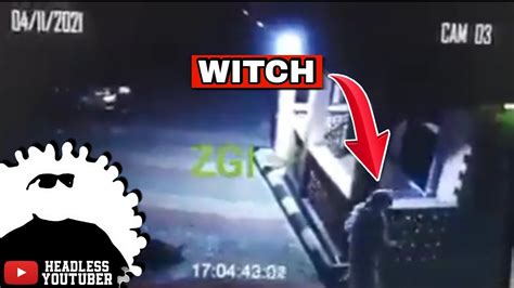 Real Life Witch Caught On Cctv Camera Youtube