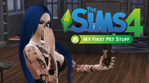Lets Play The Sims 4 My First Pet Stuff First Look And Overview 🐹