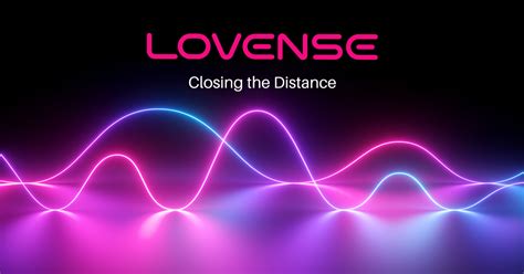 Lovense Closing The Distance The Best Sex Toys