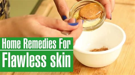 How To Get A Flawless Skin Naturally At Home Skin Care Tips