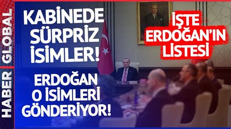 Erdoğan ın Kabine Listesi Belli Oldu Soylu Gidiyor Kimler Kalacak