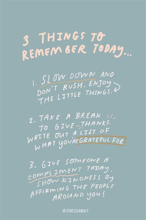 3 Things To Remember Today With Images Words Inspirational Quotes