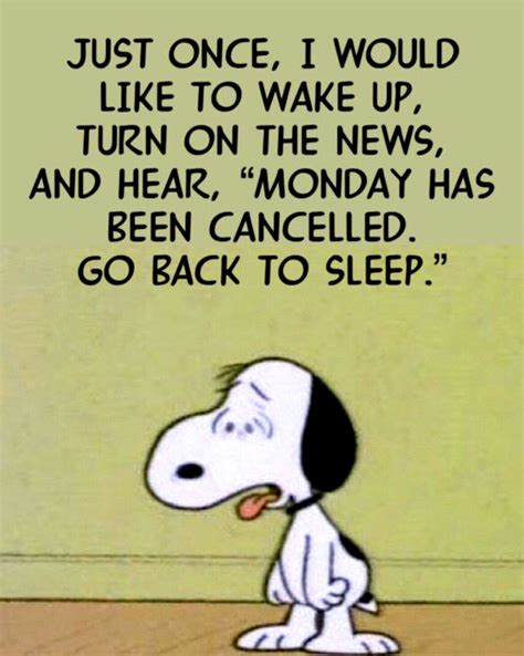 Ugh Monday Snoopy Funny Snoopy Quotes Snoopy Love