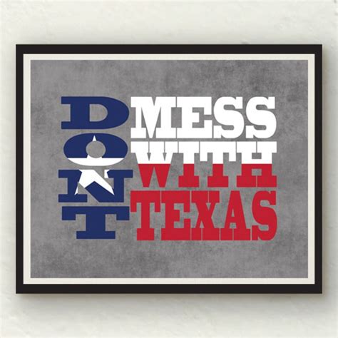 Dont Mess With Texas Words In Texas Flag Art Print Wall Etsy