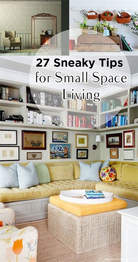 27 Sneaky Tips For Small Space Living How To Build It