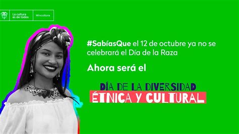 Cultura 12 de octubre será ahora Día de la diversidad étnica y