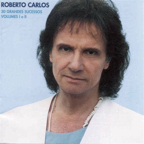‎30 Grandes Sucessos Vol 1 E 2 — álbum De Roberto Carlos — Apple Music
