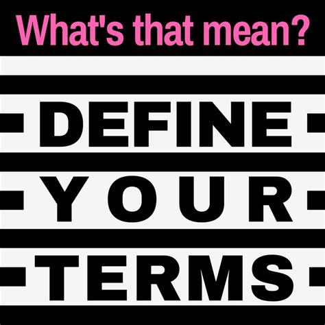 What Does That Mean Define Your Terms Pela
