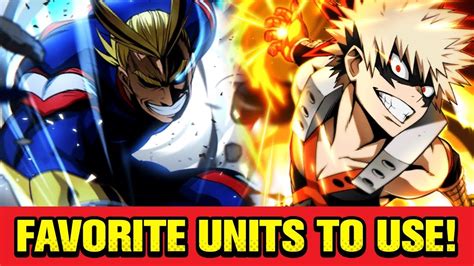 My Favorite Units To Use In Smash Tap My Hero Academia Smash Tap