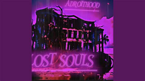 Lost Souls Youtube