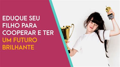 Eduque Seu Filho Para Ser Um Homem
