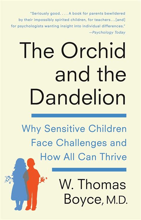 The Orchid And The Dandelion Why Some Children Struggle And How All