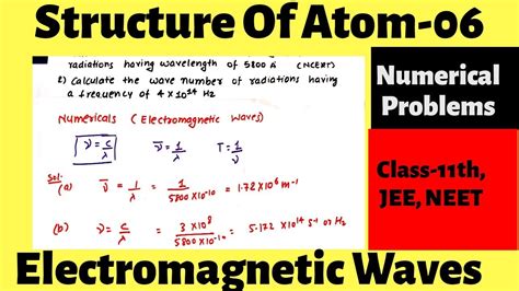 Structure Of Atom 06 Numerical Problems Of Electromagnetic Wave