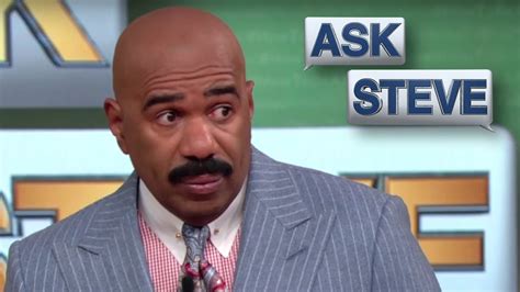Ask Steve Get Your Black Ass Off The Couch Steve Harvey Youtube