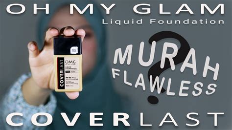 Review Lengkap Omg Coverlast Liquid Foundation Murah 17k Bisa Bagus
