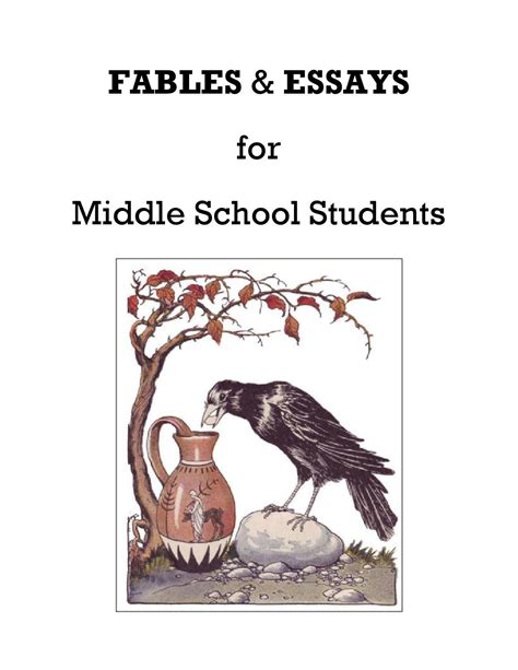 Fables And Essays For Middle School Students By Mc10 Student Issuu