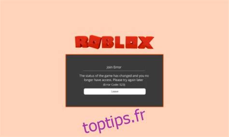 façons de corriger le code d erreur sur Roblox toptips fr