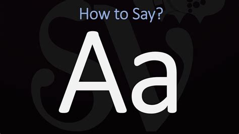 How To Pronounce A A Letter Alphabet Letters Pronunciation Youtube