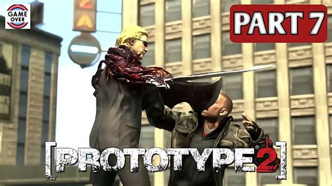 Prototype 2 Gameplay Walkthrough Part 7 No Commentary Game Over