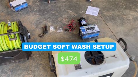 How To Build A Budget Soft Wash Setup For 474 Youtube