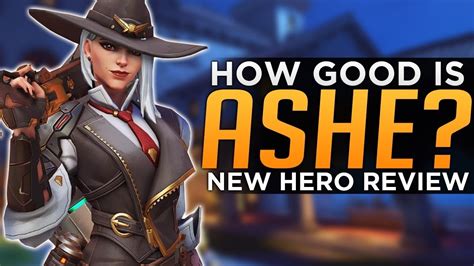 Overwatch How Good Is Ashe Hero 29 Gameplay Review Youtube