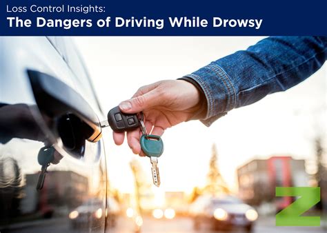 The Dangers Of Driving While Drowsy Zorn Insight