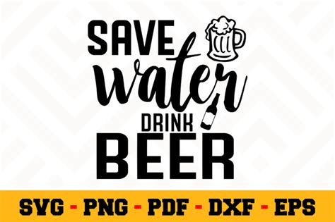 How to download svg files for cricut and silhouette. Save water drink beer SVG, Beer SVG Cut File n022 By ...