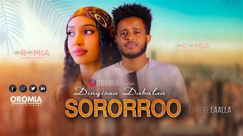 Dinqisaa Dabalaa Sororroo New Ethiopian Oromo Music 2022 Youtube