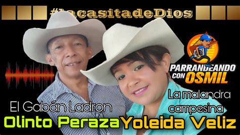 Yoleida Veliz La malandra campesina y Olinto Peraza El gabán ladrón