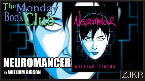 Neuromancer by William Gibson - The Monday Book Club - YouTube