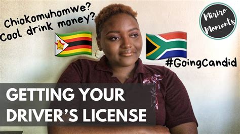 Getting Your Drivers License In Zimbabwe South Africa Going Candid