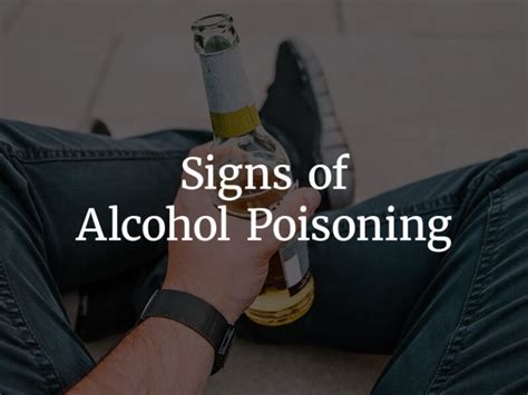 13 Signs Of Alcohol Poisoning How To Help