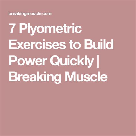 7 Plyometric Exercises To Build Power Quickly Plyometrics Plyometric