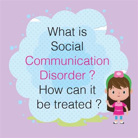 What Is Social Communication Disorder How Can It Be Treated By