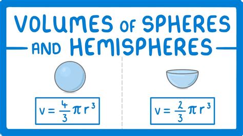 Gcse Maths Calculate Volume Of Spheres And Hemispheres 111 Youtube