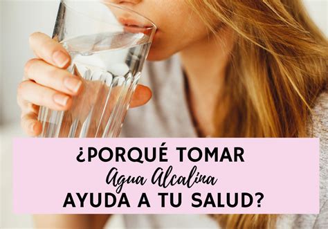 Es Mejor El Agua Alcalina Mi Vida En Armonia En Agua Alcalina Alcalina Beneficios