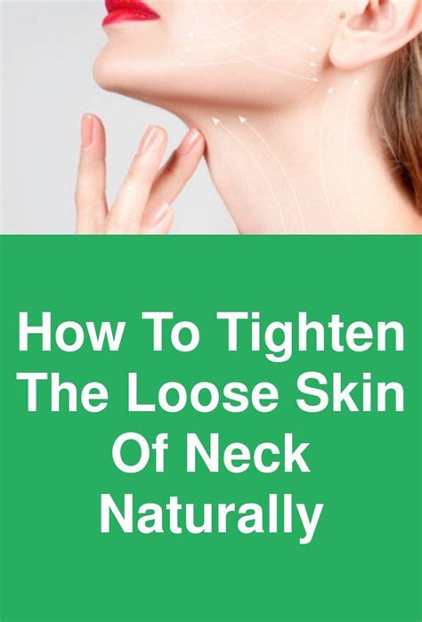 How To Tighten The Loose Skin Of Neck Naturally Our Skin Loses Its