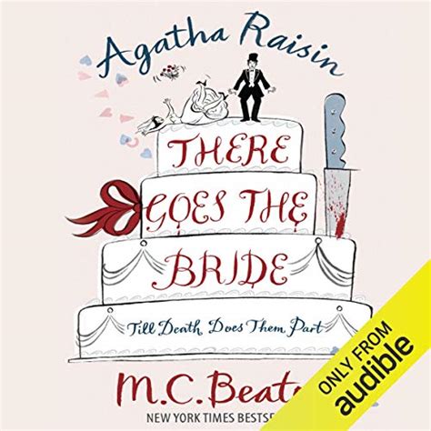Agatha Raisin There Goes The Bride Audiobook M C Beaton Audible