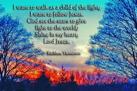 I Want To Walk As A Child Of The Light I Want To Follow Jesus